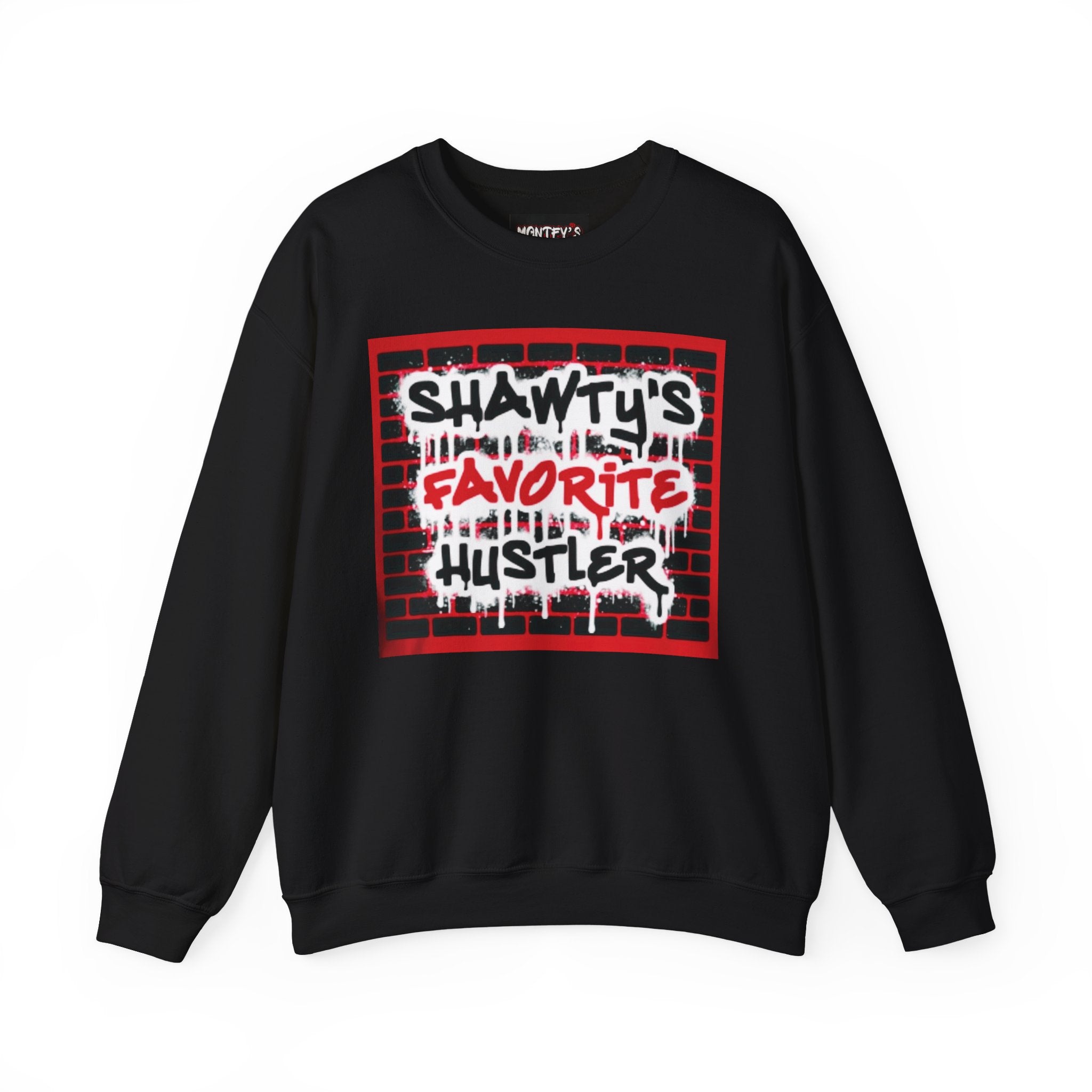 Shawty's Favorite Hustler Crewneck Sweatshirt